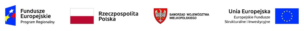 Logotypu Fundusze Unijne Program Regionalny Rzeczpospolita Polska Samorząd Województwa Wielkopolskiego Unia Europejska Europejskie Fundusze Strukturalne i Inwestycyjne